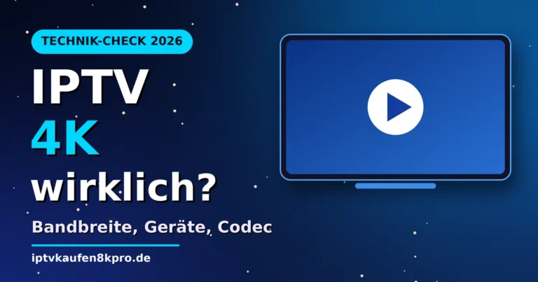 IPTV 4K: Fernseher mit Ultra-HD-Bild – Bandbreite, Geräte und Codec prüfen